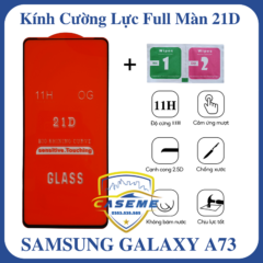 Kính cường lực 21D dành cho Samsung Galaxy A73 5G full màn hình