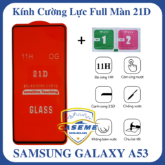 Kính cường lực 21D dành cho Samsung Galaxy A53 5G full màn hình