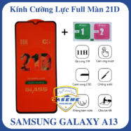 Kính cường lực 21D dành cho Samsung Galaxy A13 full màn hình