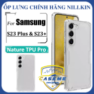Ốp lưng dành cho Samsung Galaxy S23 Plus dẻo chống sốc chính hãng Nillkin TPU Pro