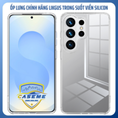 Ốp lưng trong suốt chống sốc Likgus cho Samsung Galaxy S25 Ultra cao cấp chính hãng